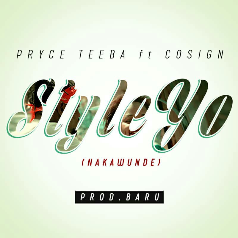 Pryce Teeba teams up with Cosign on  humour filled “Stylo Yo/Nakawunde”