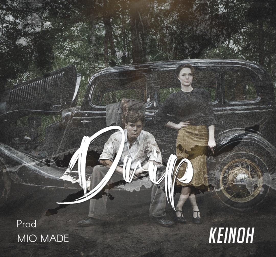 New music: Keinoh has  released ‘Drip’