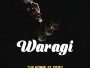 The Homie offers “Waragi” featuring Dero